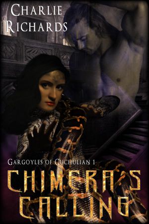 [Gargoyles of Cuchulian 01] • Chimera's Calling